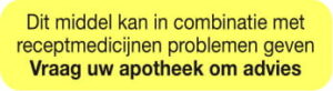 Strooketiket Dit middel kan in combinatie met receptmedicijnen problemen geven Vraag uw apotheek om advies 750 p rol formaat 12 x 44 mm