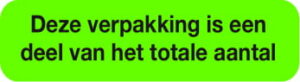Strooketiket Deze verpakking is een deel van het totale aantal 750 p. rol
formaat 12 x 44 mm